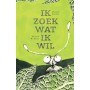 Ik zoek wat ik wil